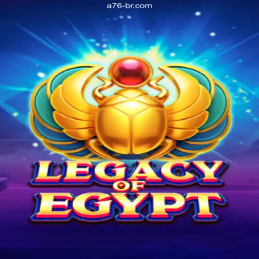 Explore the Excitement of LegacyOfEgypt and A76 Brasil: O Melhor Cassino Online e Apostas Esportivas